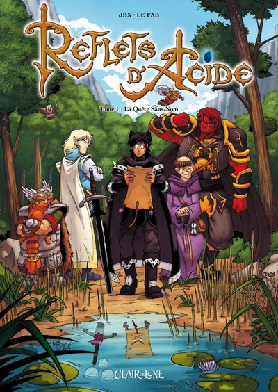 Reflets d'acide, tome 1 : La quête sans nom