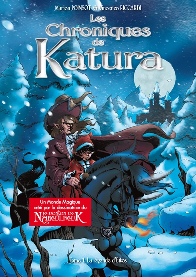 Les chroniques de Katura, tome 1 : La légende d'Eikos