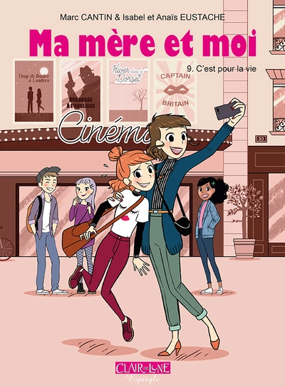 Ma mère et moi, tome 9 : C'est pour la vie