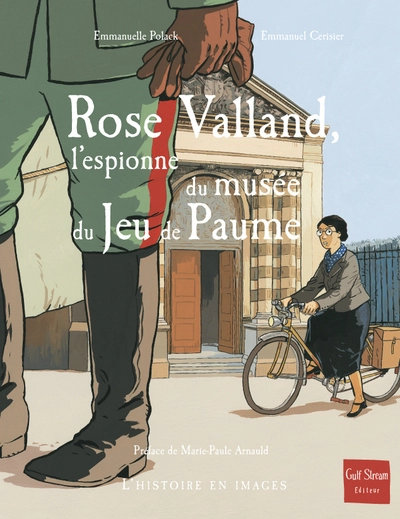 Rose Valland, l'espionne du musée du Jeu de Paume