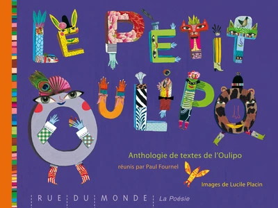 Le petit Oulipo - Anthologie de textes