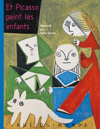 ET PICASSO PEINT LES ENFANTS