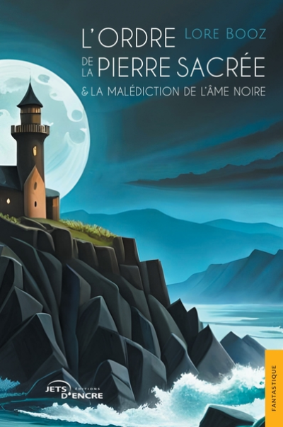 LOrdre de la pierre sacrée & la Malédiction de lÂme noire