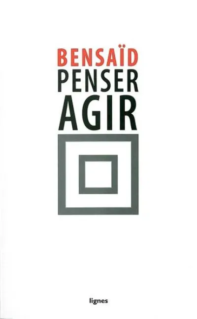 Penser agir (1989-2009)