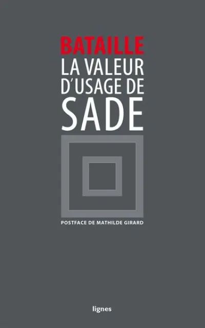 La valeur d'usage de Sade