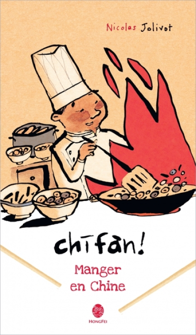 Chifan ! Manger en Chine