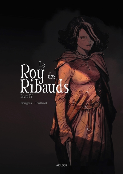 Le roy des Ribauds, tome 4