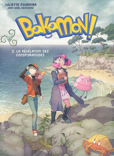 Bakamon, tome 3 : La révélation des conspyramides