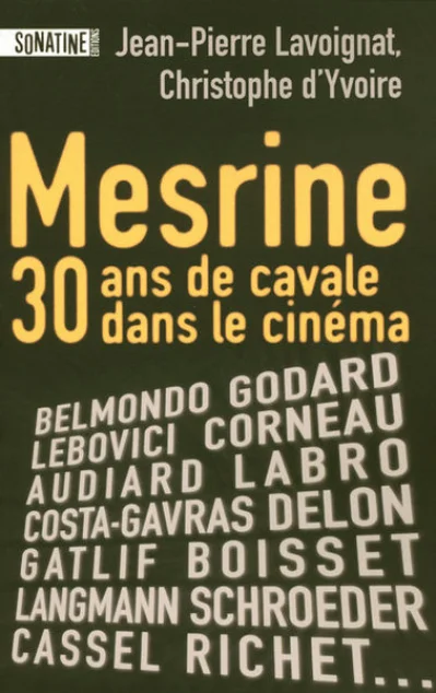 Mesrine, 30 ans de cavale dans le cinéma