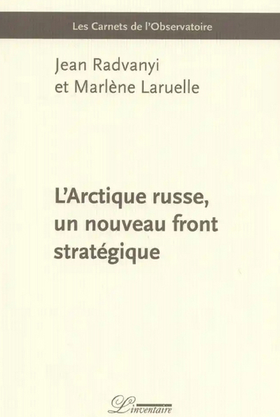 L'Arctique russe, un nouveau front stratégique