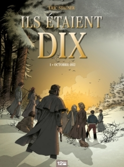 Ils étaient dix - Tome 01