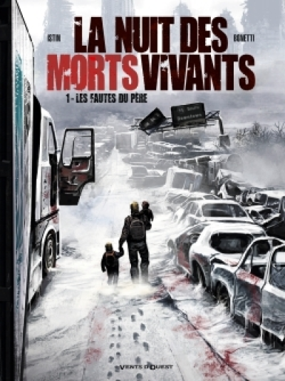 La nuit des morts-vivants, tome 1 : Les fautes du père