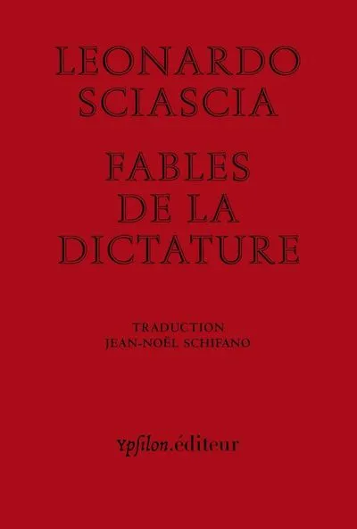 Fables de la dictature