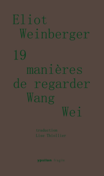 19 manières de regarder Wang Wei