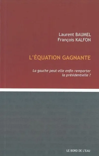 L' Equation Gagnante