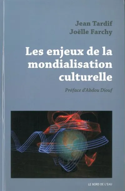 Les Enjeux de la Mondialisation Culturelle