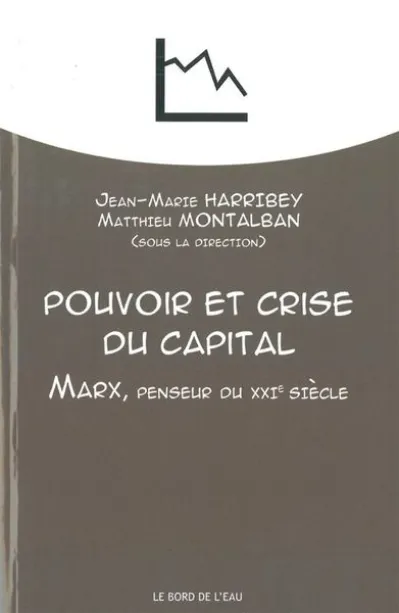 Pouvoir et Crise du Capital