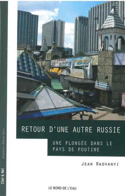 Retour d'une Autre Russie