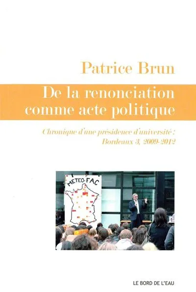 De la Renonciation Comme Acte Politique