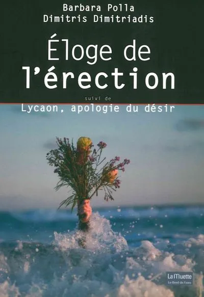 Eloge de l'Erection