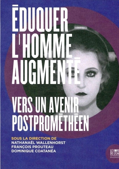 Eduquer l'homme augmenté