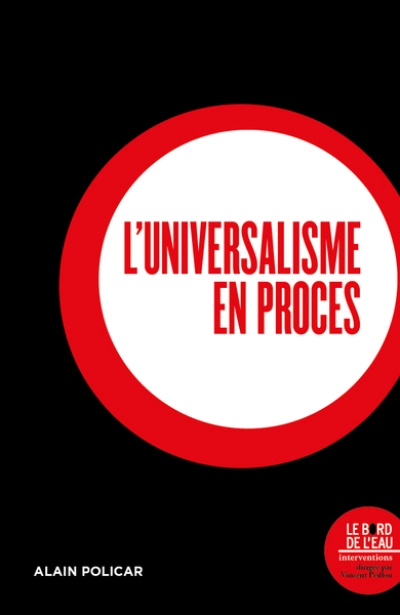 L'universalisme en procès