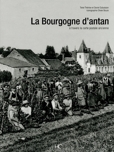 La Bourgogne d'antan