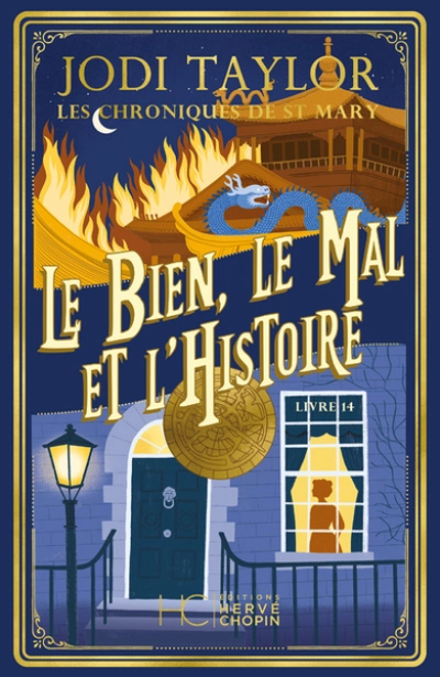 Les chroniques de St Mary, tome 14 : Le Bien, le Mal et l'Histoire