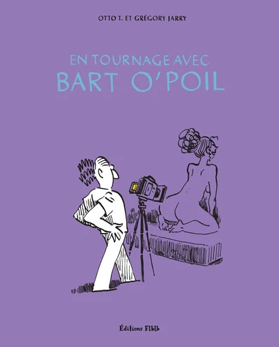 Bart o'poil en tournage