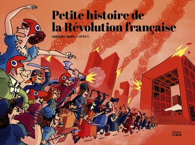 Petite histoire de la Révolution française