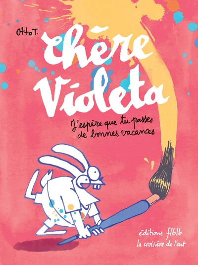 Chère Violeta, jespère que tu passes de bonnes vacances