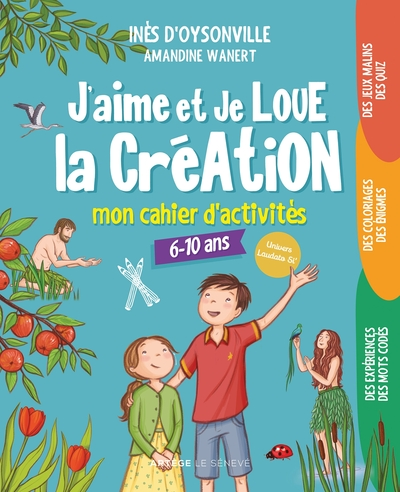 J'aime et je loue la Création - Mon cahier d'activités