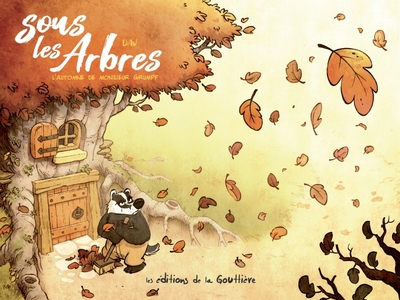 Sous les arbres, tome 1 : L'automne de M. Grumpf