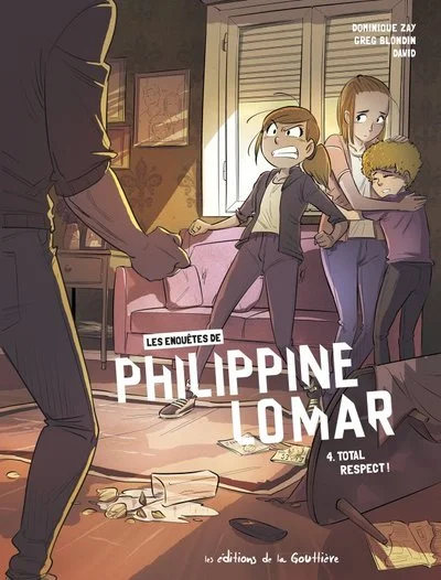 Philippine Lomar, tome 4 : Total Respect !