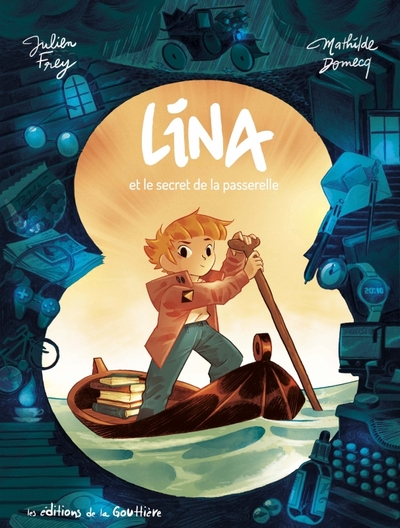 Lina, tome 1 : Le secret de la passerelle