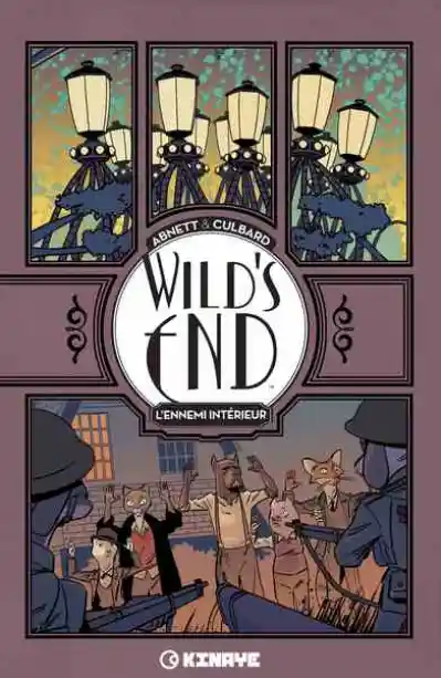 Wild's End, tome 2 : L'ennemi intérieur