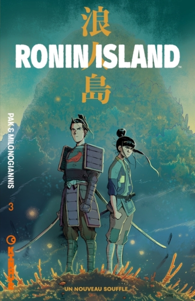 Ronin Island, tome 3 : Un nouveau souffle