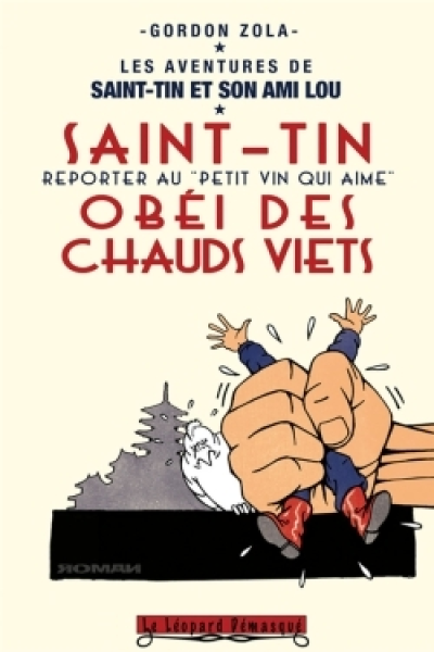 Les aventures de Saint-Tin et son ami Lou, Tome 23 : Saint-Tin obéi des chauds Viets