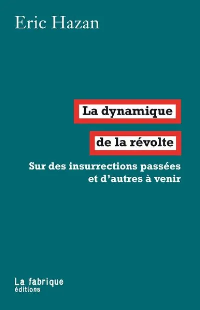 La Dynamique de la révolte