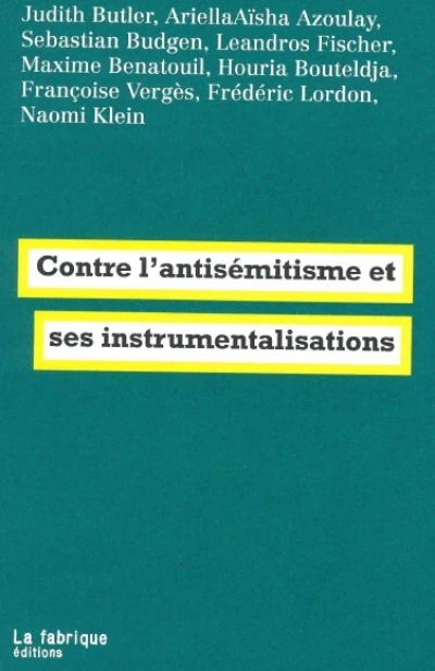 Contre lantisémitisme et ses instrumentalisations