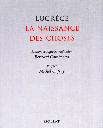 Lucrèce, la naissance des choses