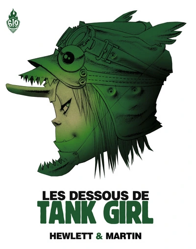 Les dessous de Tank girl : L'art et la manière d'une icône de la B.D.