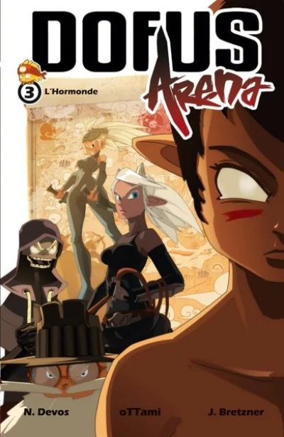 Dofus Arena, tome 3 : L'Hormonde