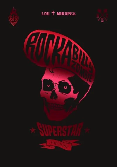 ROCKABILLY ZOMBIE SUPERSTAR INTEGRALE