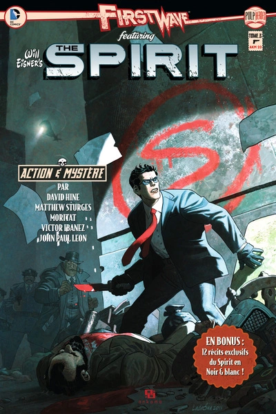 First Wave featuring The Spirit, tome 3