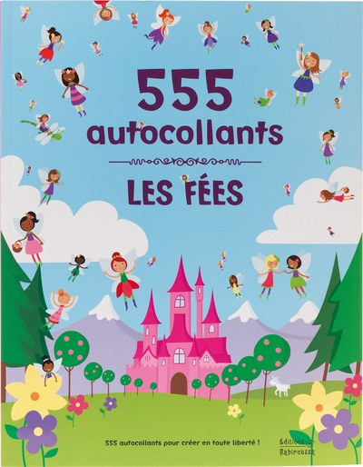 Les Fées - 555 Autocollants