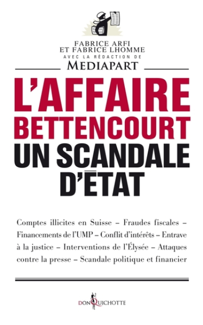 L'affaire Bettencourt, un scandale d'état