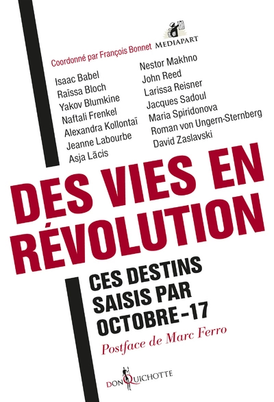 Des vies en révolution - Ces destins saisis par Octobre-17