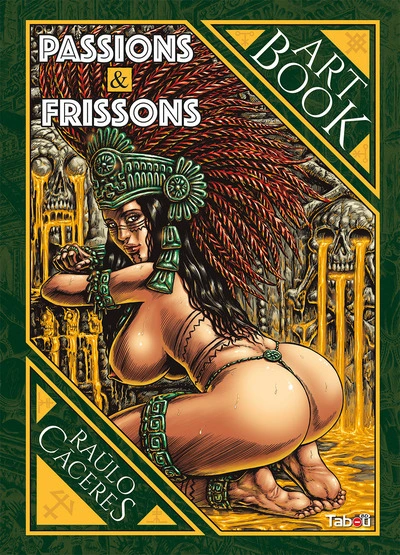 Passions &amp; Frissons - Art Book