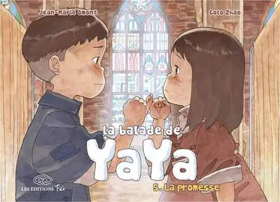 La balade de Yaya, Tome 5 : La promesse